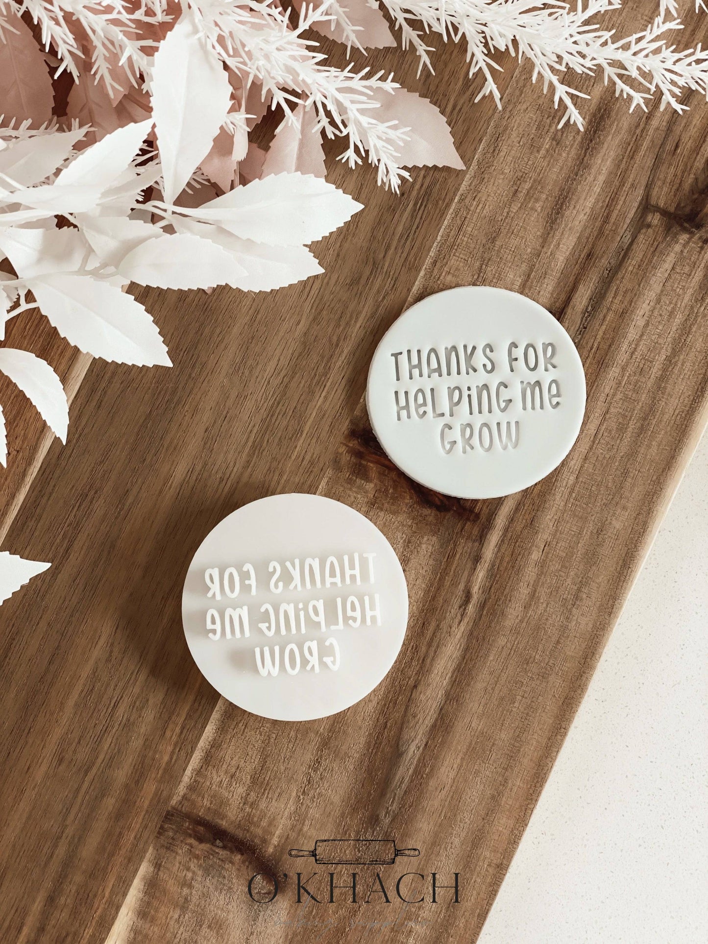 Thanks For Helping Me Grow - Cookie Stamp - Ideal for Fondant & Sugar Cookies